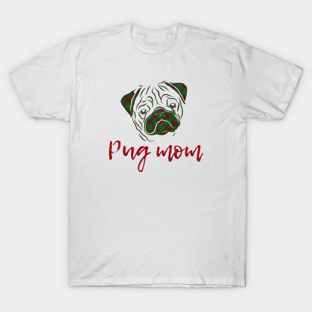 Pug Mom with Green Plaid Pug T-Shirt by Mplanet